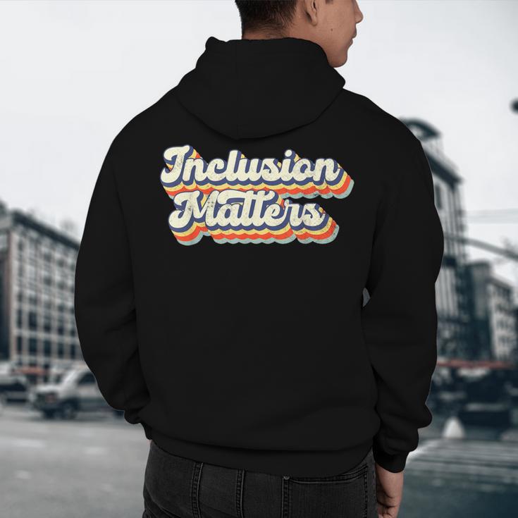 Inclusion Matters Special Education Sped Teacher Vintage Men's Hoodie Back Print, novelty gifts, funny gifts Inclusion Matters Special Education Sped Teacher Vintage Men's Hoodie Back Print, novelty gifts, funny gifts