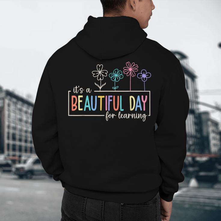 It's a Beautiful Day For Learning Teacher Students Women Men's Hoodie Back Print, novelty gifts, funny gifts