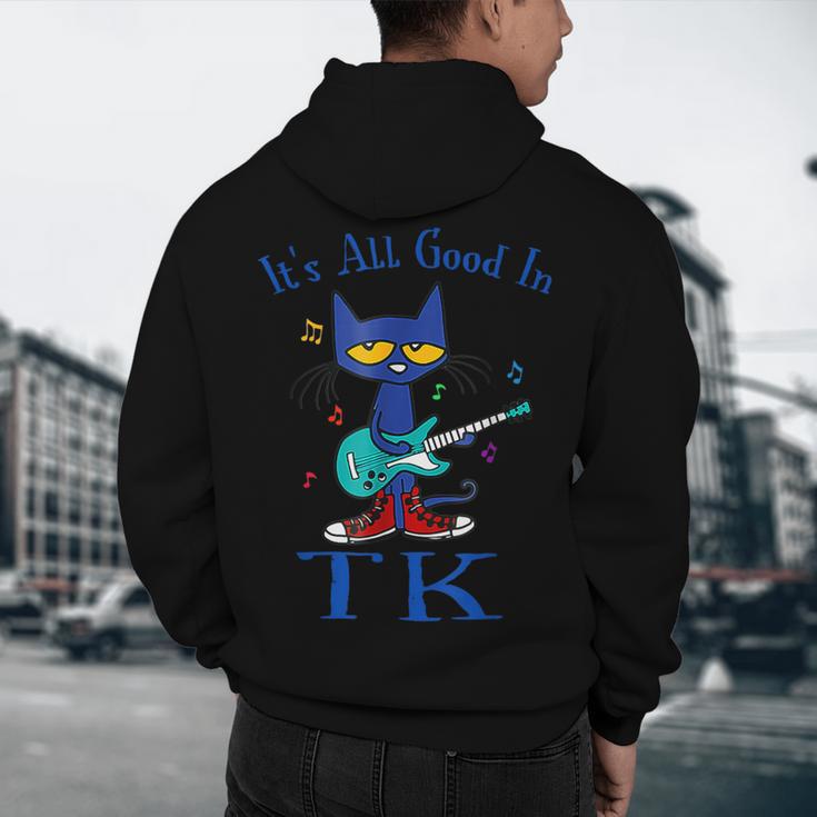 Its All Good In TK Cat Transitional Kindergarten Teacher Kid Men's Hoodie Back Print, novelty gifts, funny gifts