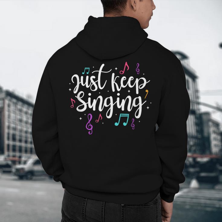 Just Keep Singing Singer Music Teacher Motivational Men's Hoodie Back Print, novelty gifts, funny gifts Just Keep Singing Singer Music Teacher Motivational Men's Hoodie Back Print, novelty gifts, funny gifts