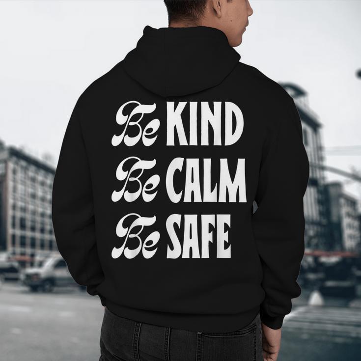 Be Kind Be Calm Be Safe Awareness For Teachers For Men Women Kids Men's Hoodie Back Print, novelty gifts, funny gifts Be Kind Be Calm Be Safe Awareness For Teachers For Men Women Kids Men's Hoodie Back Print, novelty gifts, funny gifts