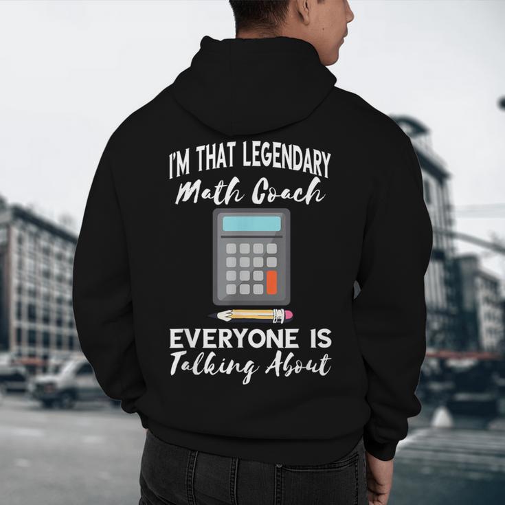 Legendary Math Coach Mathematics Calculator Math Teacher Men's Hoodie Back Print, novelty gifts, funny gifts Legendary Math Coach Mathematics Calculator Math Teacher Men's Hoodie Back Print, novelty gifts, funny gifts