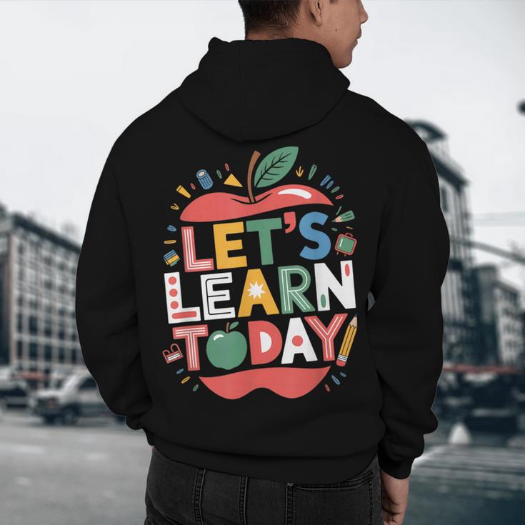 Let's Learn Today Teacher Motivational Back To School Men's Hoodie Back Print, novelty gifts, funny gifts