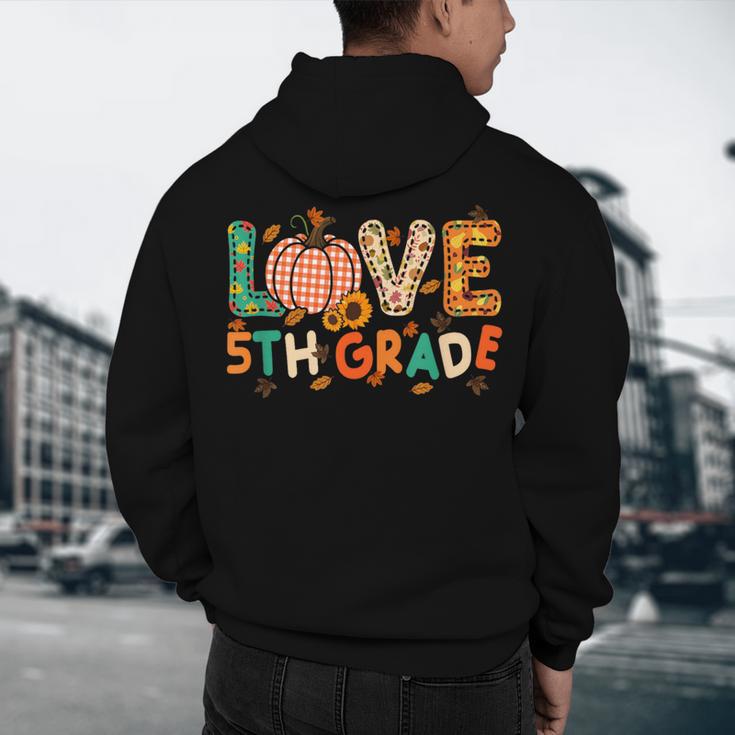 Love 5th Grade Thanksgiving Colorful Fall Leaves Teacher Men's Hoodie Back Print, novelty gifts, funny gifts Love 5th Grade Thanksgiving Colorful Fall Leaves Teacher Men's Hoodie Back Print, novelty gifts, funny gifts
