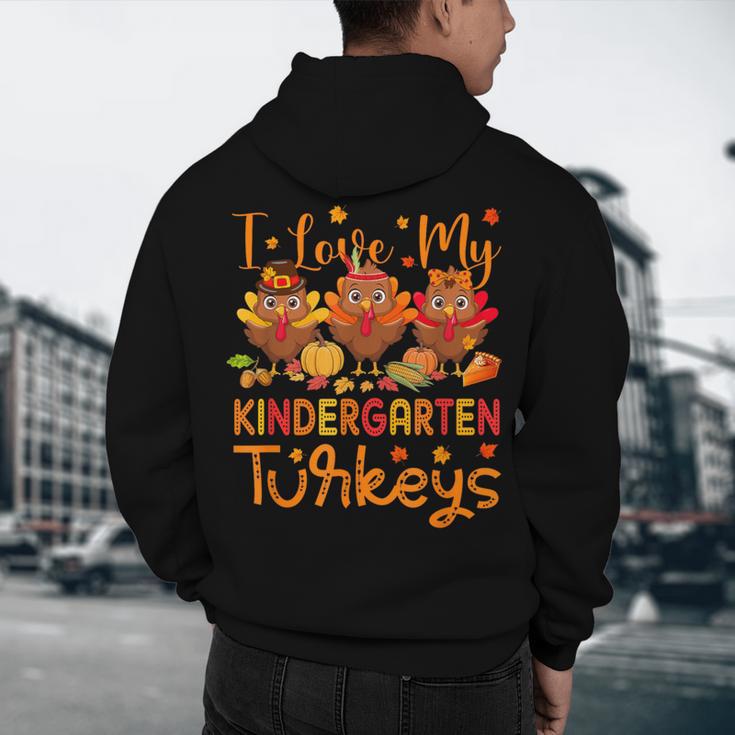 I Love My Kindergarten Turkeys Thanksgiving Teacher Students Men's Hoodie Back Print, novelty gifts, funny gifts