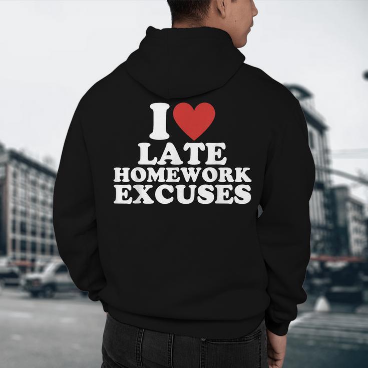 I Love Late Homework Excuses Sarcastic Teacher Lie For Men Women Men's Hoodie Back Print, novelty gifts, funny gifts I Love Late Homework Excuses Sarcastic Teacher Lie For Men Women Men's Hoodie Back Print, novelty gifts, funny gifts