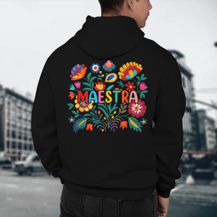 Maestra Flowers Spanish Teacher Cinco De Mayo Men's Hoodie Back Print, novelty gifts, funny gifts Maestra Flowers Spanish Teacher Cinco De Mayo Men's Hoodie Back Print, novelty gifts, funny gifts