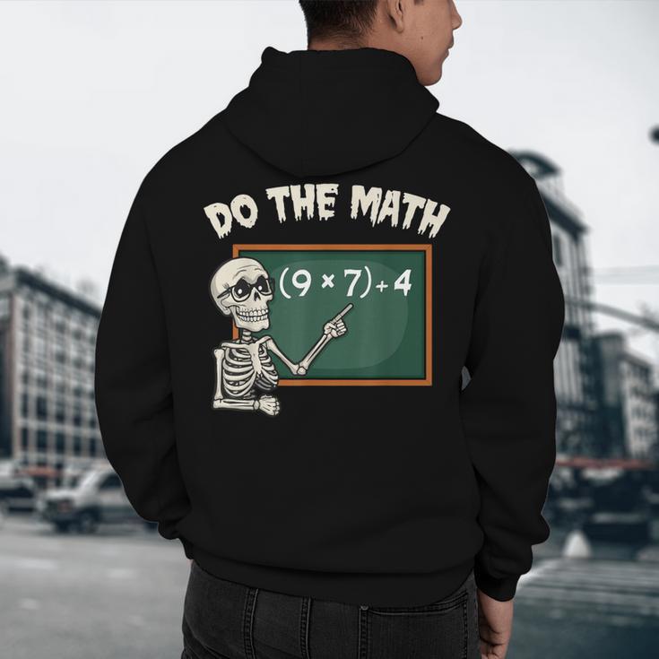 Do The Math 67 Meme Joke Halloween Skeleton Math Teacher Men's Hoodie Back Print, novelty gifts, funny gifts Do The Math 67 Meme Joke Halloween Skeleton Math Teacher Men's Hoodie Back Print, novelty gifts, funny gifts