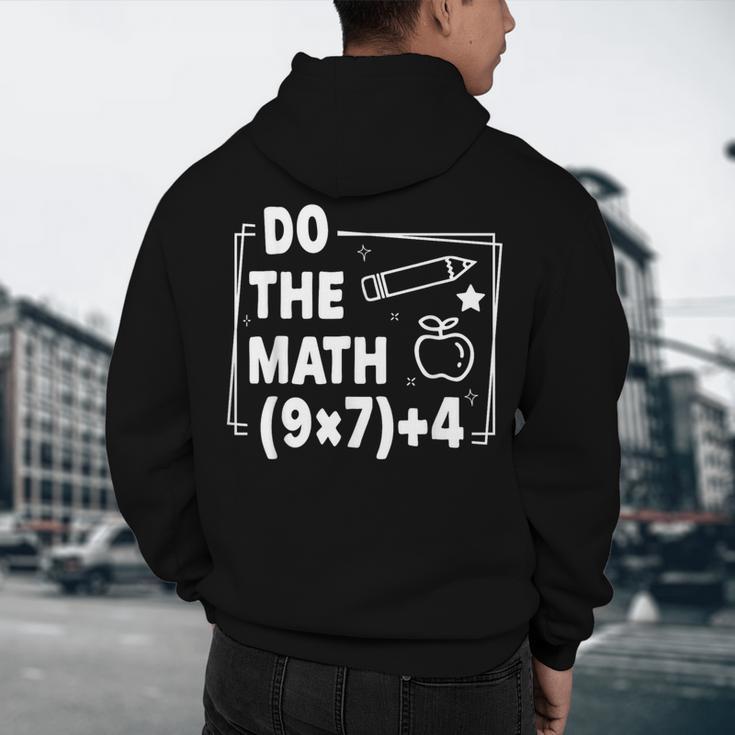 Do The Math 67 Meme PEMDAS Elementary Teacher Joke Men's Hoodie Back Print, novelty gifts, funny gifts