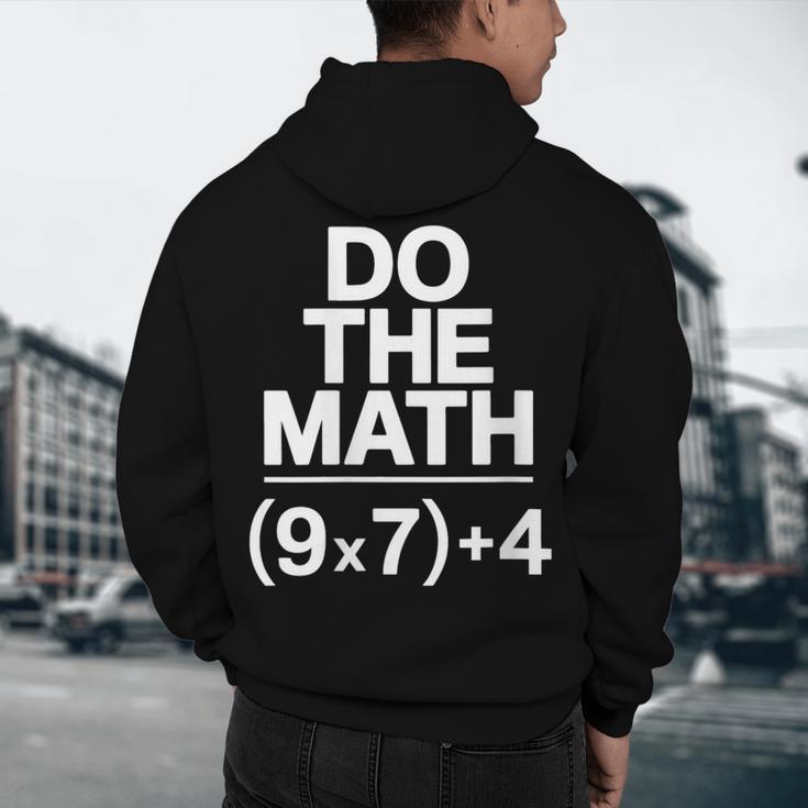 Do The Math Equation Thanksgiving Teacher 67 Six Seven 6 7 Men's Hoodie Back Print, novelty gifts, funny gifts Do The Math Equation Thanksgiving Teacher 67 Six Seven 6 7 Men's Hoodie Back Print, novelty gifts, funny gifts