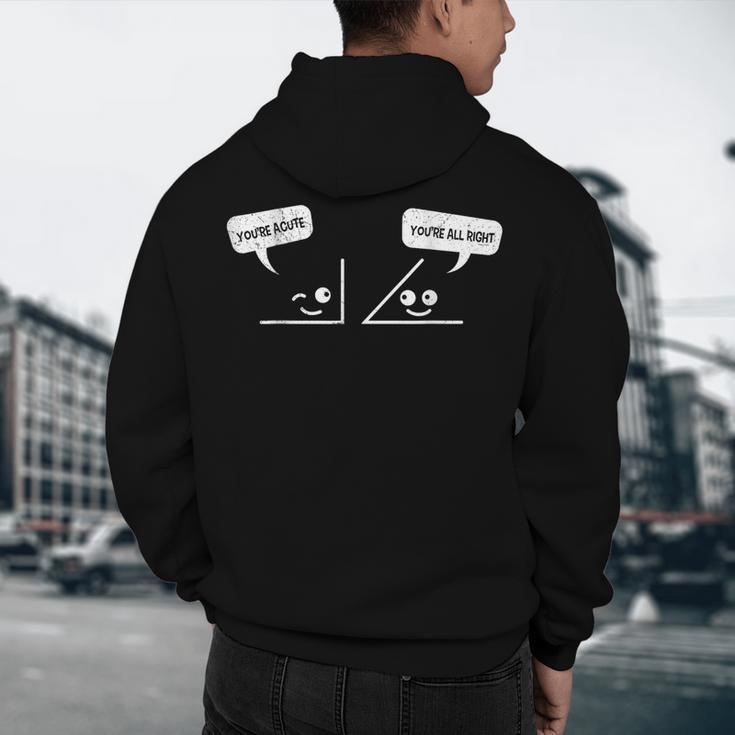 Math Saying You Are Acute Algebra Maths Teacher For Men Women Men's Hoodie Back Print, novelty gifts, funny gifts