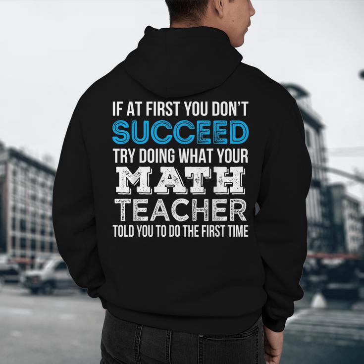 Math Teacher If At First You Don't Succeed Men's Hoodie Back Print, novelty gifts, funny gifts Math Teacher If At First You Don't Succeed Men's Hoodie Back Print, novelty gifts, funny gifts