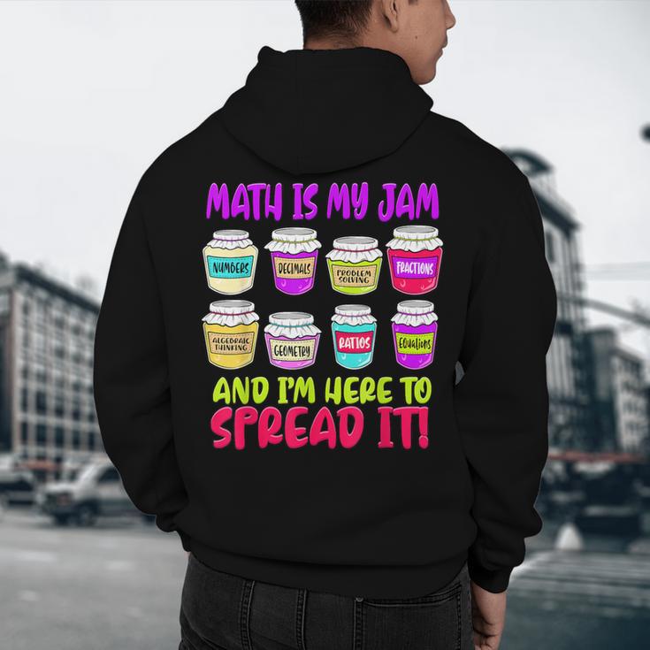 Math Teacher My Jam Here To Spread Mathematics Humor Men's Hoodie Back Print, novelty gifts, funny gifts Math Teacher My Jam Here To Spread Mathematics Humor Men's Hoodie Back Print, novelty gifts, funny gifts