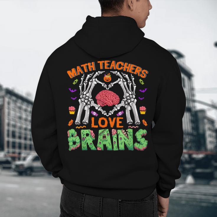 Math Teacher Love Brain Heart Skeleton Hand Zombie Halloween Men's Hoodie Back Print, novelty gifts, funny gifts Math Teacher Love Brain Heart Skeleton Hand Zombie Halloween Men's Hoodie Back Print, novelty gifts, funny gifts
