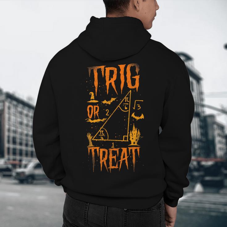 Math Teacher Nerd Student Halloween Trig Or Treat Men's Hoodie Back Print, novelty gifts, funny gifts Math Teacher Nerd Student Halloween Trig Or Treat Men's Hoodie Back Print, novelty gifts, funny gifts