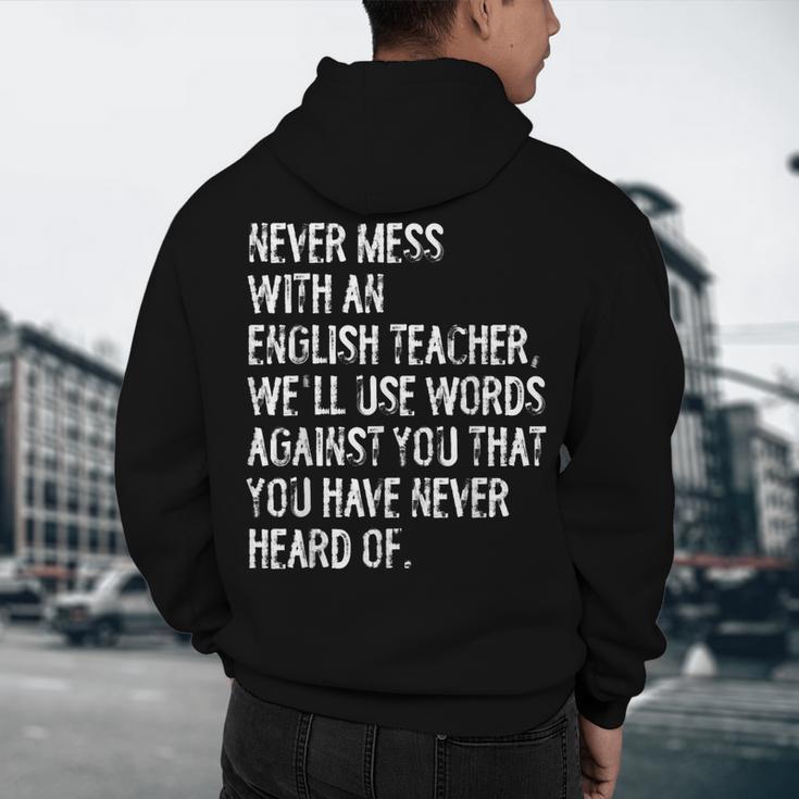 Never Mess With An English Teacher Back To School Men's Hoodie Back Print, novelty gifts, funny gifts Never Mess With An English Teacher Back To School Men's Hoodie Back Print, novelty gifts, funny gifts