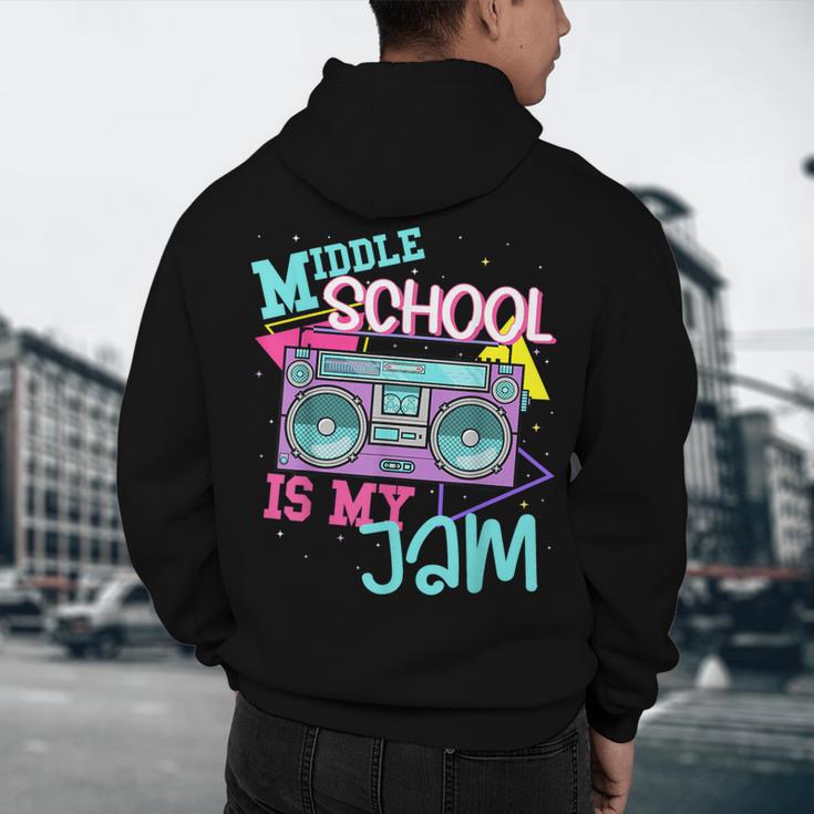 Middle School Is My Jam Cute Teacher Shirt 80's 90's Styl Men's Hoodie Back Print, novelty gifts, funny gifts