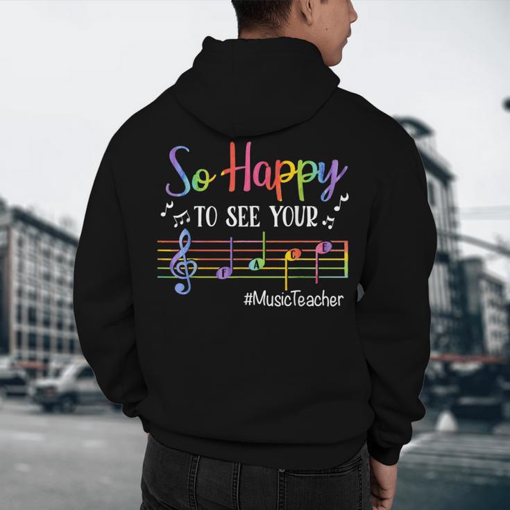 Music Teacher So Happy To See Your Face Back To School Men's Hoodie Back Print, novelty gifts, funny gifts