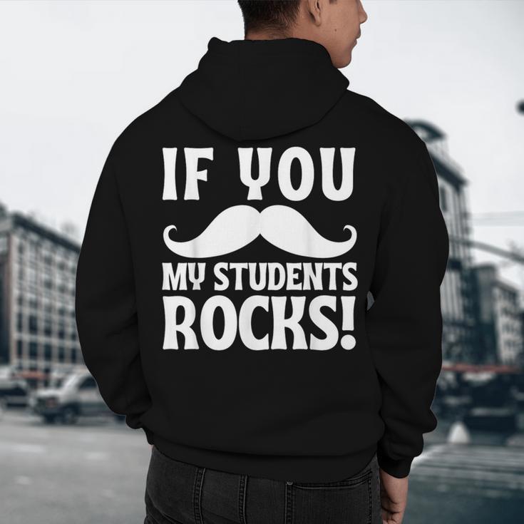 If You Mustache My Students Rock Teacher Mustache Men's Hoodie Back Print, novelty gifts, funny gifts If You Mustache My Students Rock Teacher Mustache Men's Hoodie Back Print, novelty gifts, funny gifts