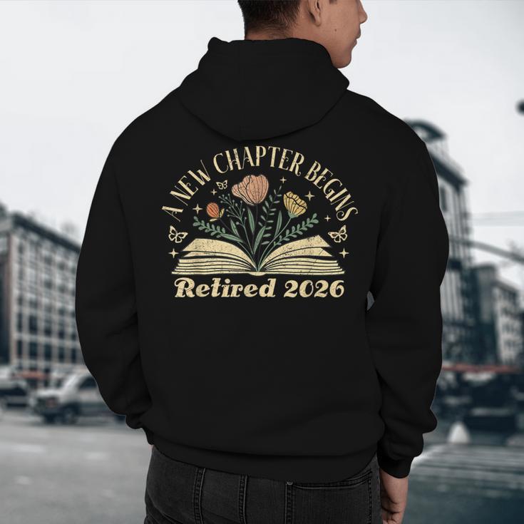 A New Chapter Begins Retired 2026 Teacher Retirement Men's Hoodie Back Print, novelty gifts, funny gifts A New Chapter Begins Retired 2026 Teacher Retirement Men's Hoodie Back Print, novelty gifts, funny gifts