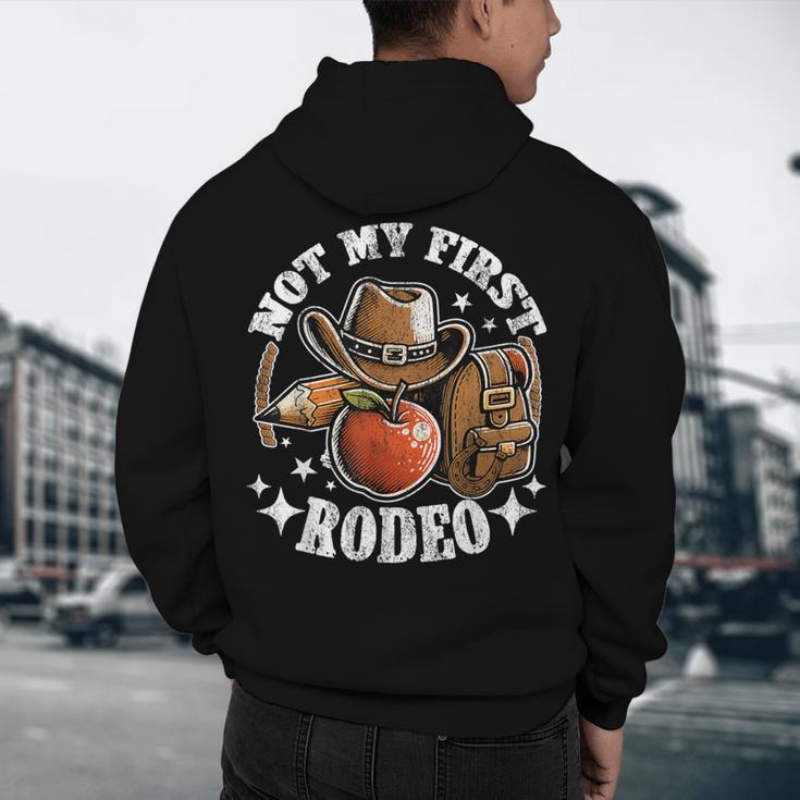 Not My First Rodeo Back To School Teacher Men's Hoodie Back Print, novelty gifts, funny gifts