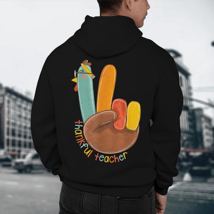 One Thankful Teacher Thanksgiving Turkey Peace Hand Sign Men's Hoodie Back Print, novelty gifts, funny gifts One Thankful Teacher Thanksgiving Turkey Peace Hand Sign Men's Hoodie Back Print, novelty gifts, funny gifts