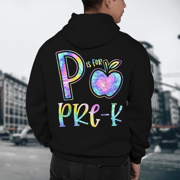 P Is For Pre-K Preschool Teacher Tie Dye Back To School Men's Hoodie Back Print, novelty gifts, funny gifts P Is For Pre-K Preschool Teacher Tie Dye Back To School Men's Hoodie Back Print, novelty gifts, funny gifts