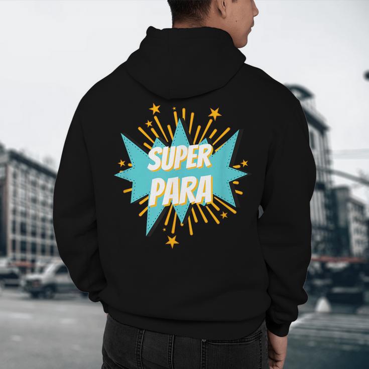 Para Shirt Super Para Paraprofessional Teacher Men's Hoodie Back Print, novelty gifts, funny gifts Para Shirt Super Para Paraprofessional Teacher Men's Hoodie Back Print, novelty gifts, funny gifts