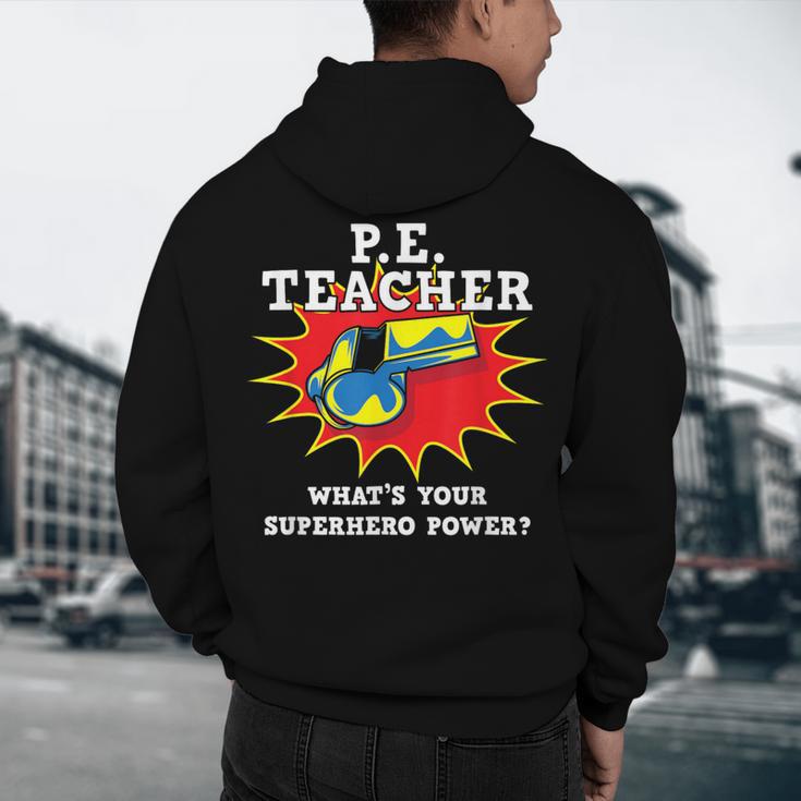 PE Physical Education Teacher Superhero Power School Men's Hoodie Back Print, novelty gifts, funny gifts PE Physical Education Teacher Superhero Power School Men's Hoodie Back Print, novelty gifts, funny gifts