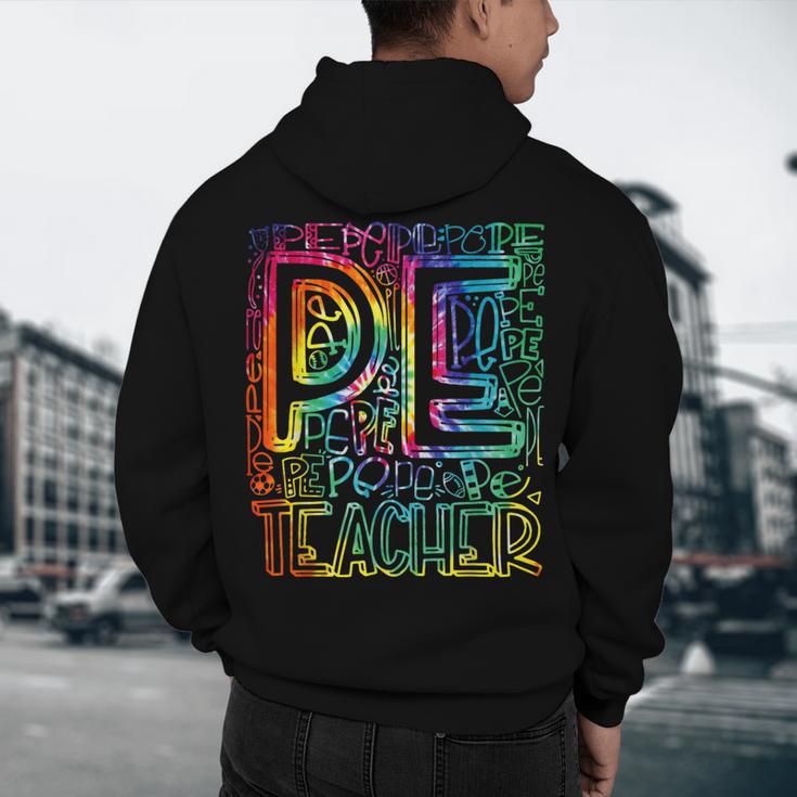PE Teacher Phys Ed Tie Dye Physical Education Appreciation Men's Hoodie Back Print, novelty gifts, funny gifts PE Teacher Phys Ed Tie Dye Physical Education Appreciation Men's Hoodie Back Print, novelty gifts, funny gifts
