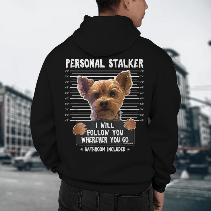 Personal Stalker I'Ll Follow You Wherever You Go Yorkie Men's Hoodie Back Print, novelty gifts, funny gifts
