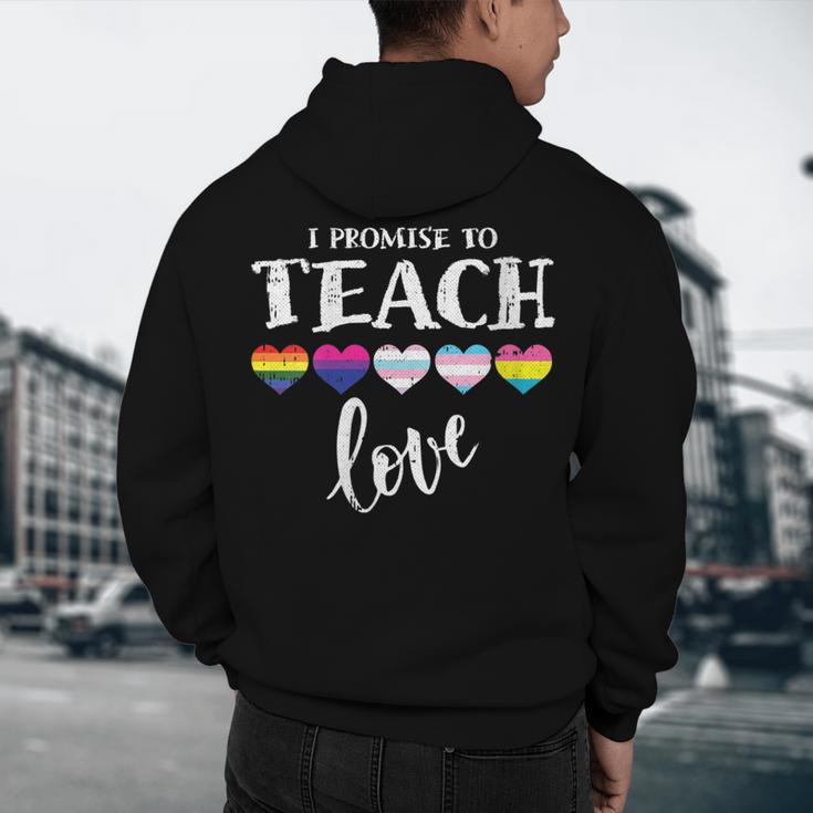 I Promise To Teach Love LGBT-Q Pride Proud Ally Teacher Men's Hoodie Back Print, novelty gifts, funny gifts I Promise To Teach Love LGBT-Q Pride Proud Ally Teacher Men's Hoodie Back Print, novelty gifts, funny gifts