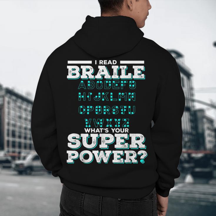 I Read Braille Tell Me Your Superpower Braille Teacher For Men Women Men's Hoodie Back Print, novelty gifts, funny gifts I Read Braille Tell Me Your Superpower Braille Teacher For Men Women Men's Hoodie Back Print, novelty gifts, funny gifts