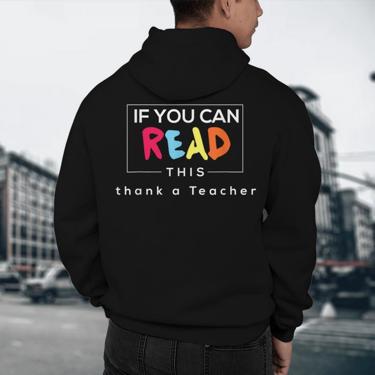 If You Can Read This Thank A Teacher Gratitude Men Women Girls Kids Men's Hoodie Back Print, novelty gifts, funny gifts