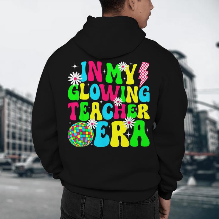 Retro Groovy In My Glowing Teacher Era Happy Teacher's Day Men's Hoodie Back Print, novelty gifts, funny gifts