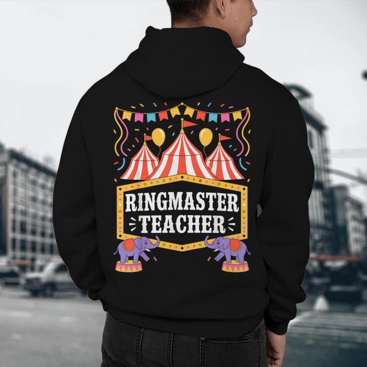 Ringmaster Teacher Circus Party Ringmaster Carnival Men's Hoodie Back Print, novelty gifts, funny gifts
