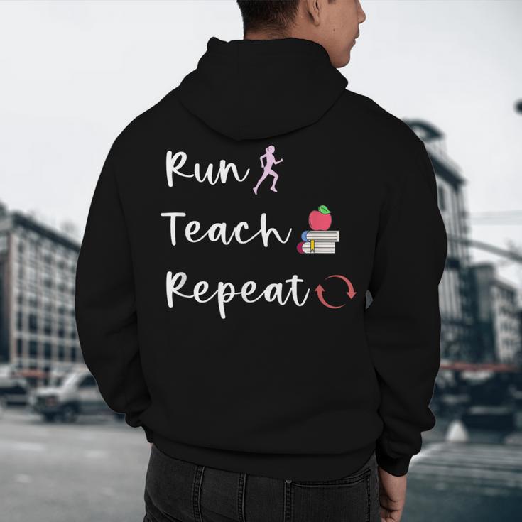 Run Teach Repeat Teacher Running Saying Slogan Runner Men's Hoodie Back Print, novelty gifts, funny gifts