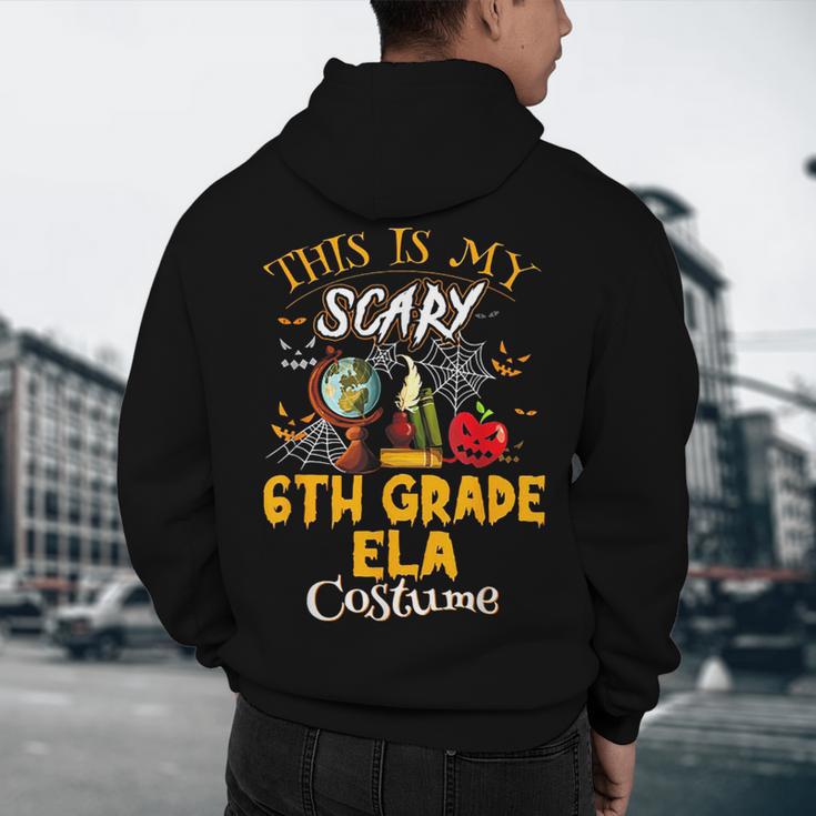 This Is My Scary 6th Grade ELA Costume Teacher Men Women Men's Hoodie Back Print, novelty gifts, funny gifts