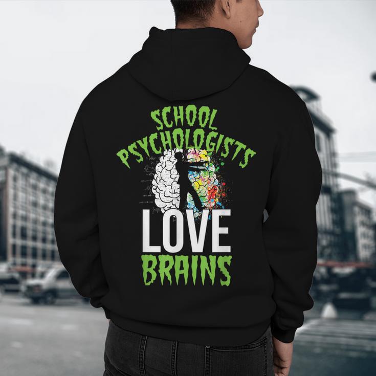 School Psychologists Love Brains Halloween Teacher Counselor Men's Hoodie Back Print, novelty gifts, funny gifts School Psychologists Love Brains Halloween Teacher Counselor Men's Hoodie Back Print, novelty gifts, funny gifts