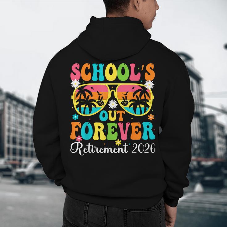 School's Out Forever Retirement 2026 Retro Retired Teacher Men's Hoodie Back Print, novelty gifts, funny gifts