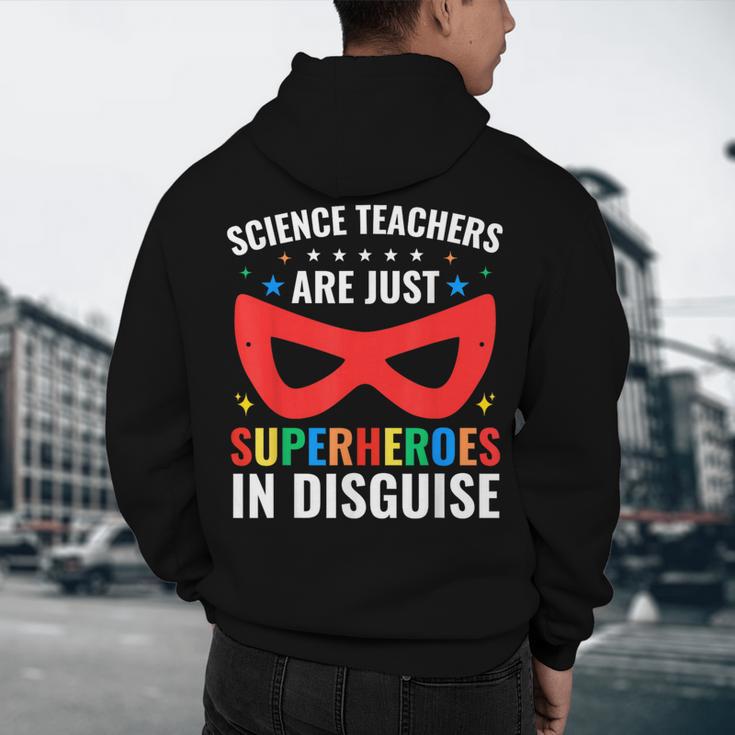 Science Teachers Are Just Superheroes In Disguise Women Men Men's Hoodie Back Print, novelty gifts, funny gifts Science Teachers Are Just Superheroes In Disguise Women Men Men's Hoodie Back Print, novelty gifts, funny gifts
