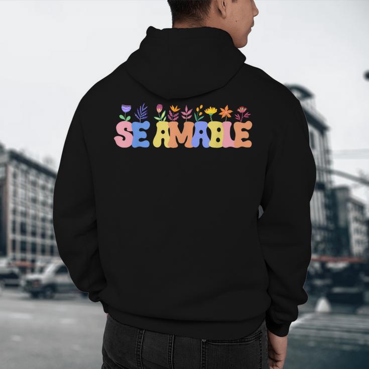 Se Amable Be Kind In Spanish Groovy Teacher Flowers Men's Hoodie Back Print, novelty gifts, funny gifts