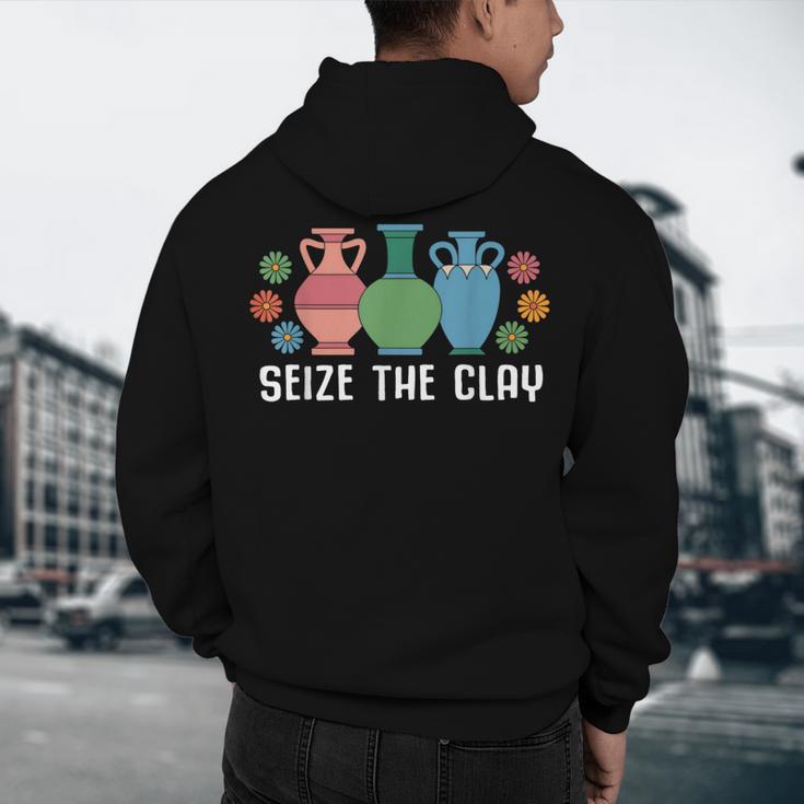 Seize The Clay Pottery Teacher Ceramics Potter Maker Men's Hoodie Back Print, novelty gifts, funny gifts Seize The Clay Pottery Teacher Ceramics Potter Maker Men's Hoodie Back Print, novelty gifts, funny gifts