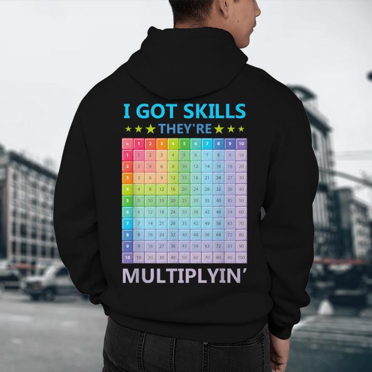 I Got Skills They'Re Multiplying Math Teacher Students Men's Hoodie Back Print, novelty gifts, funny gifts