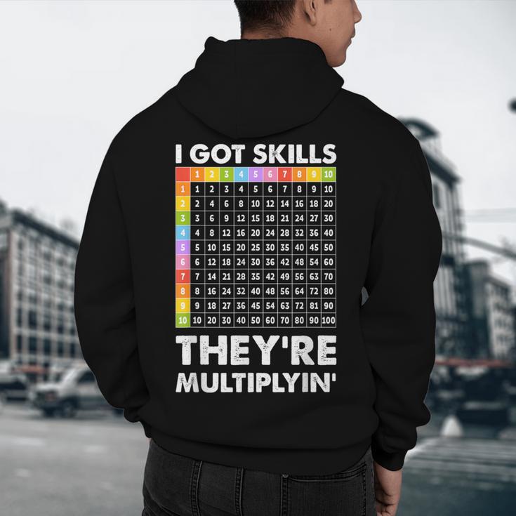 I Got Skills They'Re Multiplying Nerd Math Teacher Men's Hoodie Back Print, novelty gifts, funny gifts I Got Skills They'Re Multiplying Nerd Math Teacher Men's Hoodie Back Print, novelty gifts, funny gifts