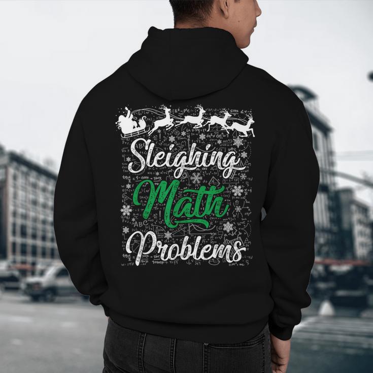 Sleighing Math Problem Xmas In Math Teacher Christmas Men Women Men's Hoodie Back Print, novelty gifts, funny gifts