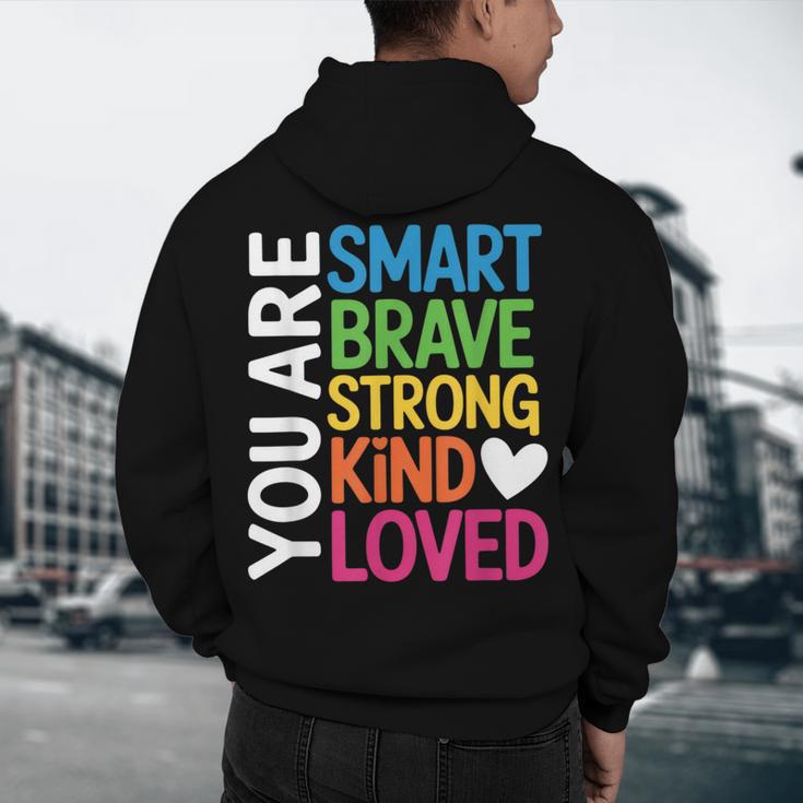 You Are SMART BRAVE STRONG KIND LOVED MOTIVATION TEACHER KID Men's Hoodie Back Print, novelty gifts, funny gifts You Are SMART BRAVE STRONG KIND LOVED MOTIVATION TEACHER KID Men's Hoodie Back Print, novelty gifts, funny gifts