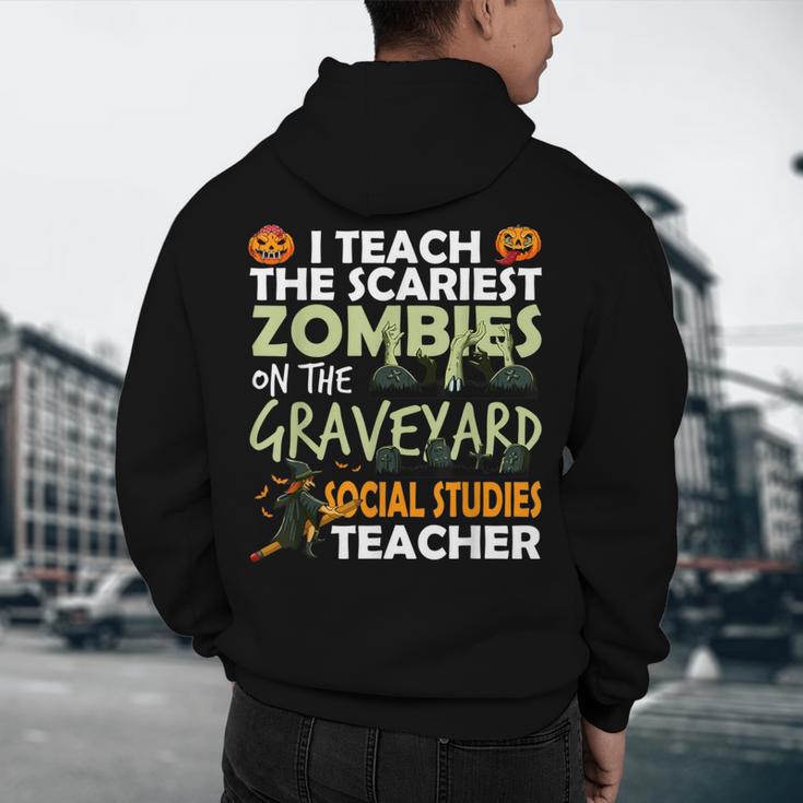 Social Studies Teacher Teach Scariest Zombies On Graveyard For Men Women Men's Hoodie Back Print, novelty gifts, funny gifts Social Studies Teacher Teach Scariest Zombies On Graveyard For Men Women Men's Hoodie Back Print, novelty gifts, funny gifts