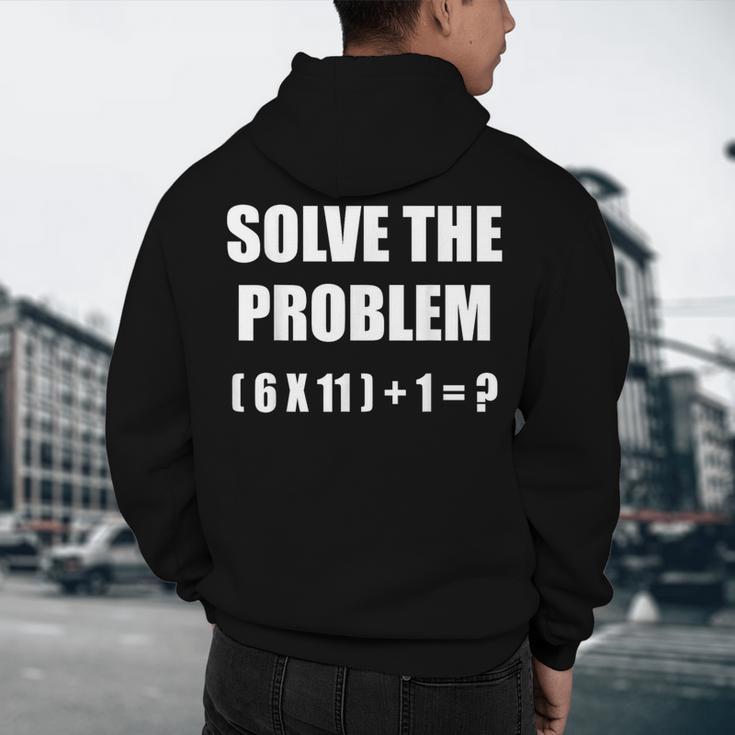 Solve The Problem Math Teacher Joke 67 Six Seven Meme Men's Hoodie Back Print, novelty gifts, funny gifts Solve The Problem Math Teacher Joke 67 Six Seven Meme Men's Hoodie Back Print, novelty gifts, funny gifts