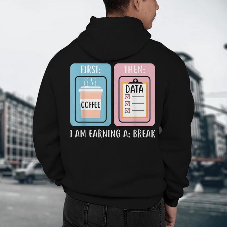 SPED Teacher Special Education First Coffee Then Data Men's Hoodie Back Print, novelty gifts, funny gifts